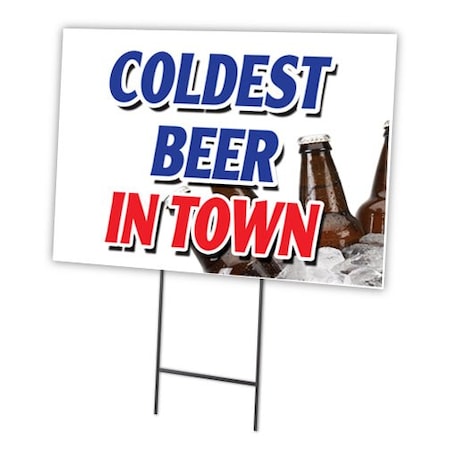 Signmission Coldest Beer In Town Yard Sign & Stake outdoor plastic coroplast window, C-1824 Coldest Beer In Town C-1824 Coldest Beer In Town